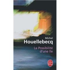 Houellebecq Michel: "La possibilité d'une île"