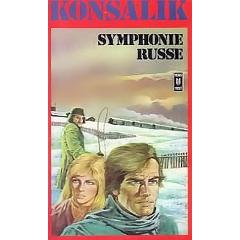 Konsalik: "Symphonie russe" 