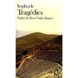 Sophocle:" Tragédies" 