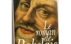 Ragon Michel: "Le Roman de Rabelais" 