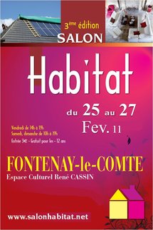 3ème édition du Salon de l'Habitat de Fontenay Le Comte du 25 au 27 février 3ème édition du Salon de l'Habitat de Fontenay Le Comte du 25 au 27 février