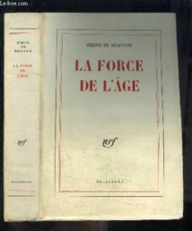 Simone de Beauvoir : la force de l'âge  chez Gallimard