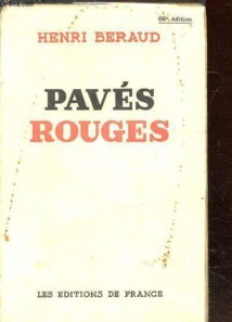 Henri Beraud : Pavés rouges 