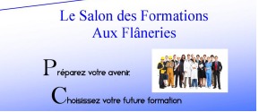 Un salon de la formation aux Flâneries ce samedi 8 février à partir de 9h30