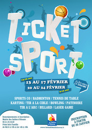 Vacances scolaires de février, profitez de la formule : "Ticket sport" Vacances scolaires de février, profitez de la formule : "Ticket sport"
