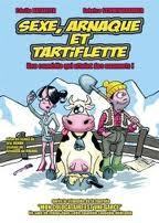 Le 7ème festival de la comédie présente "Sex, arnaque et tartiflette" le mercredi 4 juillet Le 7ème festival de la comédie présente "Sex, arnaque et tartiflette" le mercredi 4 juillet