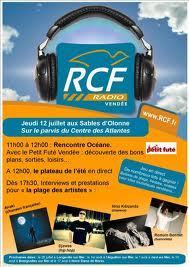 RCF Radio Vendée en direct des Sables d'Olonne le jeudi 12 juillet RCF Radio Vendée en direct des Sables d'Olonne le jeudi 12 juillet