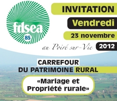 Journée d'information au Poiré-sur-Vie : Carrefour du patrimoine rural "Mariage et Propriété rurale" 