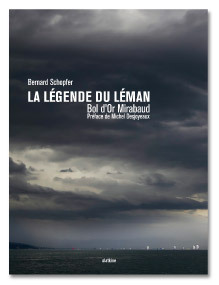 Une idée de cadeau pour Noël : "La Légende du Léman" par Bernard Schopfer