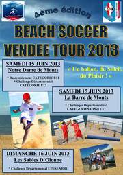 C'est reparti pour le Beach soccer Tour 2013 ! C'est reparti pour le Beach soccer Tour 2013 !