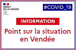 Covid 19 : point sur la situation en Vendée