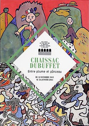 Exposition : Gaston Chaissac et Jean Dubuffet « Entre plume et pinceau »