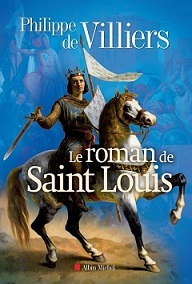 Philippe de Villiers dédicace son livre "Le Roman de Saint-Louis"