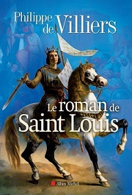 Philippe de Villiers dédicace son livre "Le Roman de Saint-Louis" Philippe de Villiers dédicace son livre "Le Roman de Saint-Louis"