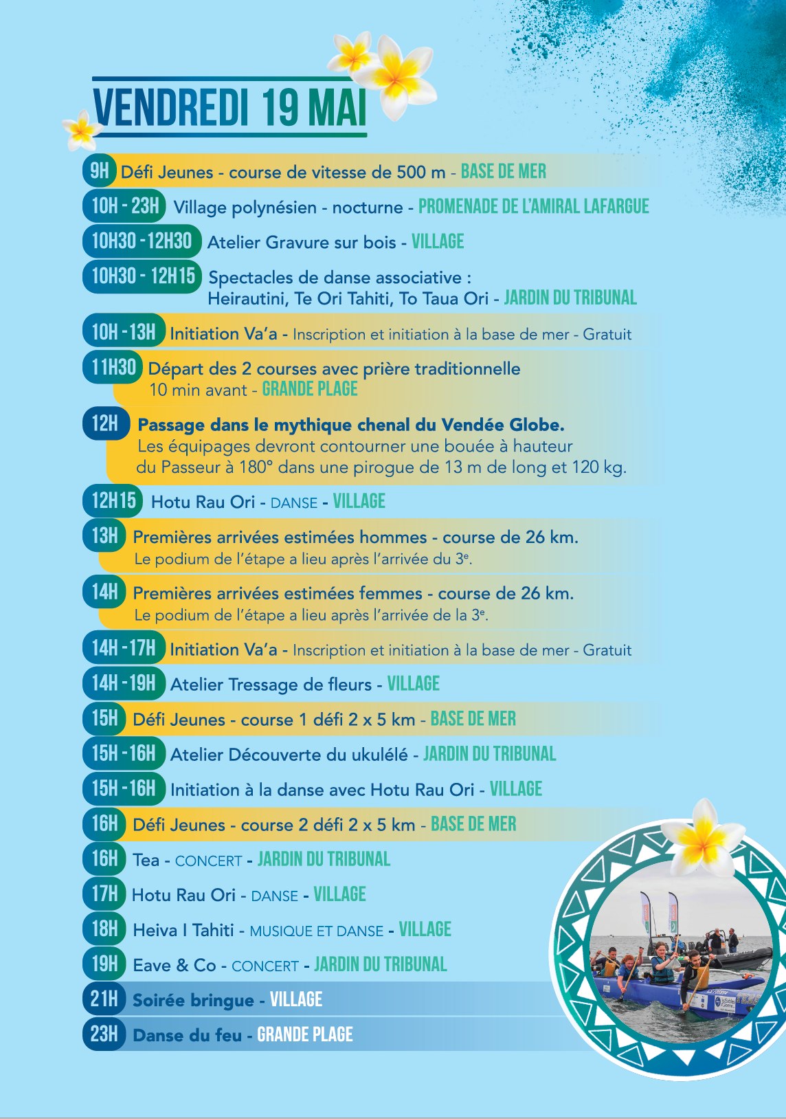 La Vendée Va'a le programme de la journée  La Vendée Va'a le programme de la journée