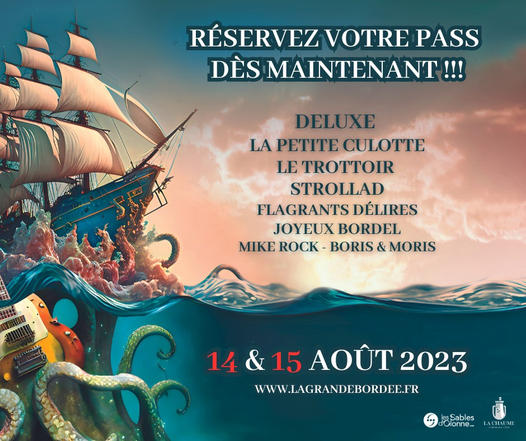 La Grande Bordée les 14 et 15 août La Grande Bordée les 14 et 15 août