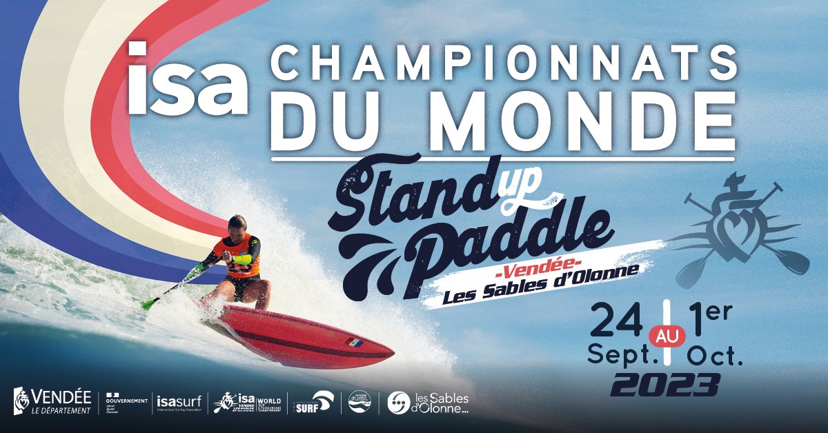 Championnats du monde de Stand Up Paddle du 24 septembre au 1° octobre Championnats du monde de Stand Up Paddle du 24 septembre au 1° octobre