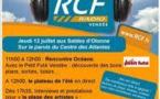 RCF Radio Vendée en direct des Sables d'Olonne le jeudi 12 juillet