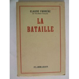 Farrere Claude: "La bataille" 
