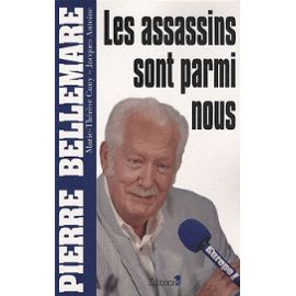 Bellemar Pierre: "Les assassins sont parmi nous" 