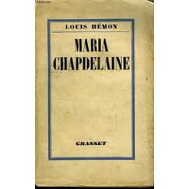 Hémon Louis: "Maria Chapdelaine" chez Grasset 
