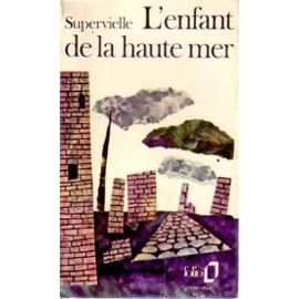 Supervielle Jules: "L'enfant de la haute mer" 