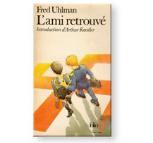 Uhlman Fred: "L'ami retrouvé"