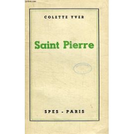 Yver Colette: "Saint Pierre" 