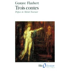Flaubert: "Trois contes"