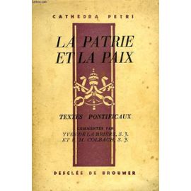 Petri Cathedra: "La patrie et la paix" 