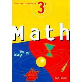 Nouveau transmath classe 3° édition du professeur