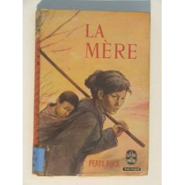 Buck Pearl: "La Mère"