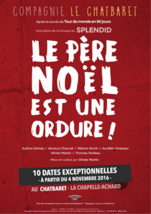La Chapelle-Achard: Spectacle" Le Père Noël est une ordure" jusqu'au 29 janvier 2017 La Chapelle-Achard: Spectacle" Le Père Noël est une ordure" jusqu'au 29 janvier 2017