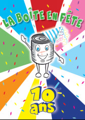 10e édition de La Boîte en Fête,  une animation dans les cantines scolaires destinée à faire connaître  l'histoire de la conserve aux 7-11 ans