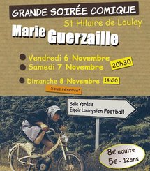 Saint-Hilaire-de-Loulay: soirées comiques avec " Marie Guerzaille " les 6, 7 et 8 novembre 