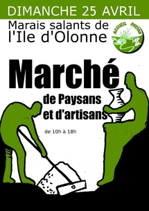 Ile d'Olonne: marché de Paysans et d'Artisans dimanche 25 avril de 10H à 18H. Ile d'Olonne: marché de Paysans et d'Artisans dimanche 25 avril de 10H à 18H.