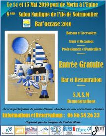 Noirmoutiers: 8ème salon Nautique de île de Normoutiers "Bat'occase" les 14, 15 et 16 mai Noirmoutiers: 8ème salon Nautique de île de Normoutiers "Bat'occase" les 14, 15 et 16 mai