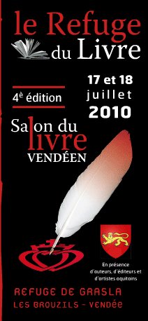 Grasla: salon du livre vendéen les 17 et 18 juillet au Refuge de Grasla Grasla: salon du livre vendéen les 17 et 18 juillet au Refuge de Grasla