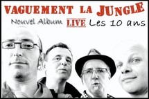 Olonne-sur-Mer: Vaguement la jungle fête ses dix ans le vendredi 17 décembre à 20h45 Olonne-sur-Mer: Vaguement la jungle fête ses dix ans le vendredi 17 décembre à 20h45