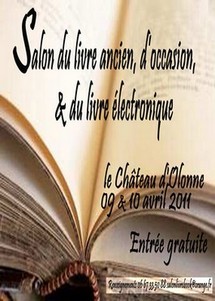 Salon du livre ancien, d'occasion et du livre électronique Samedi 9 et dimanche 10 avril au Château-d'Olonne Salon du livre ancien, d'occasion et du livre électronique Samedi 9 et dimanche 10 avril au Château-d'Olonne