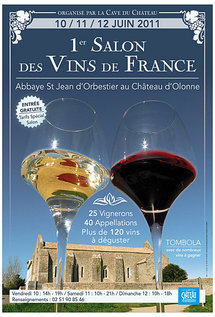 Le Château d'Olonne: salon des vins de France à l'Abbaye Saint-Jean d'Orbestier les 10,11 et 12 juin Le Château d'Olonne: salon des vins de France à l'Abbaye Saint-Jean d'Orbestier les 10,11 et 12 juin