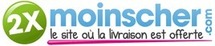 Le site 2xMoinsCher annonce sa fermeture Le site 2xMoinsCher annonce sa fermeture