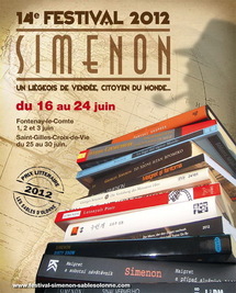 La 14 ème édition du festival Georges Simenon aura lieu du 16 au 24 juin aux Sable D'olonne sur le thème "Un Liégeois de Vendée, citoyen du monde..." La 14 ème édition du festival Georges Simenon aura lieu du 16 au 24 juin aux Sable D'olonne sur le thème "Un Liégeois de Vendée, citoyen du monde..."