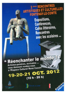 Fontenay-le-Comte : 2°rencontres artistiques et culturelles les 19, 20 et 21 octobre de 10h00 à 20h00 Fontenay-le-Comte : 2°rencontres artistiques et culturelles les 19, 20 et 21 octobre de 10h00 à 20h00
