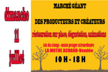 La Mothe-Achard : Marché géant dimanche 11 juillet de 10h00 à 18h00 La Mothe-Achard : Marché géant dimanche 11 juillet de 10h00 à 18h00