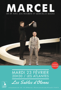 Les Sables d'Olonne: théâtre avec "Marcel"  mardi 23 février à 20h30