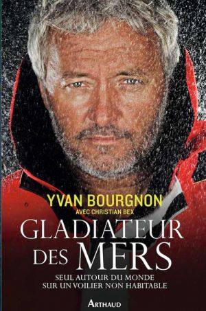 Les Sables d'Olonne: Yvan Bourgnon sera présent à la Médiathèque Le Globe le samedi 29 octobre à 15h