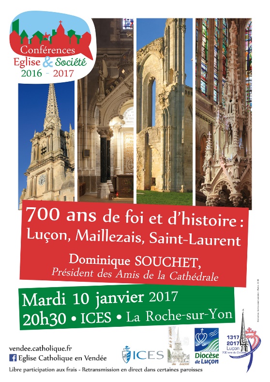 700 ans de foi et d’histoire : Luçon, Maillezais, Saint-Laurent