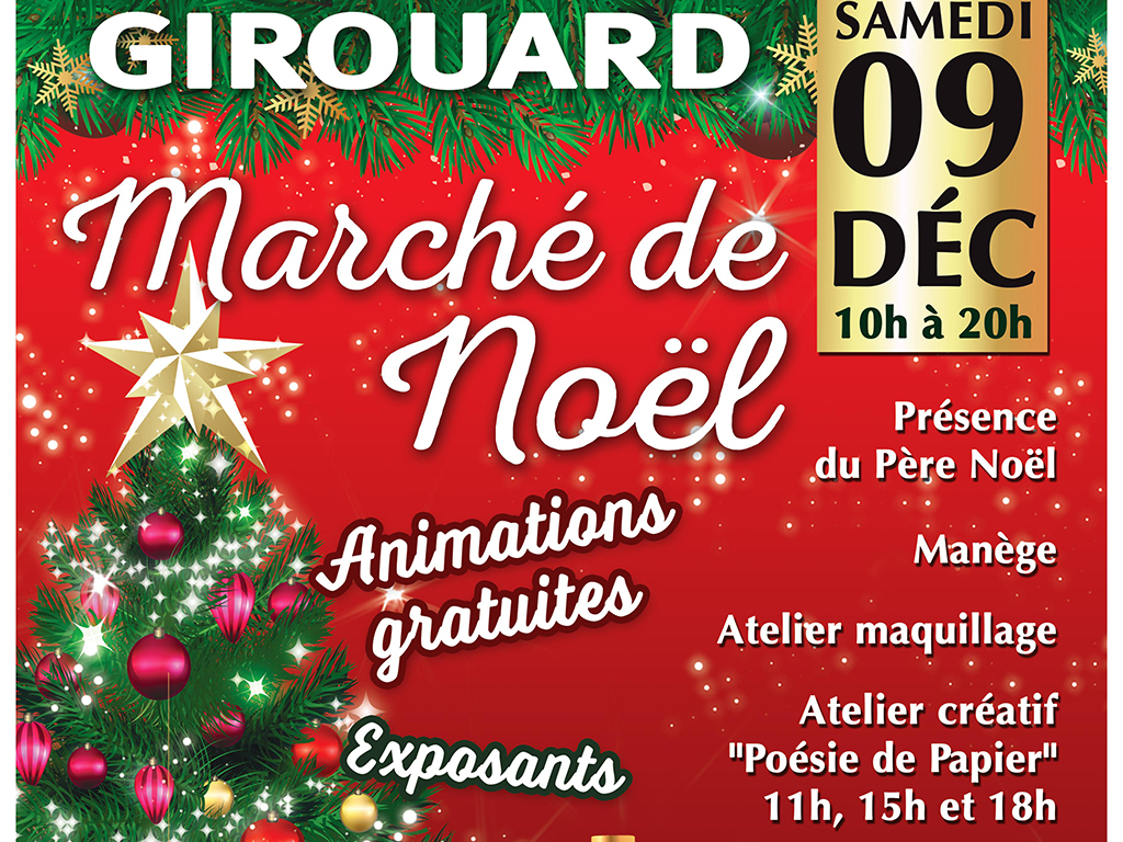Le Girouard: Marché de Noël le samedi 9 décembre de 10h00 à 20h00