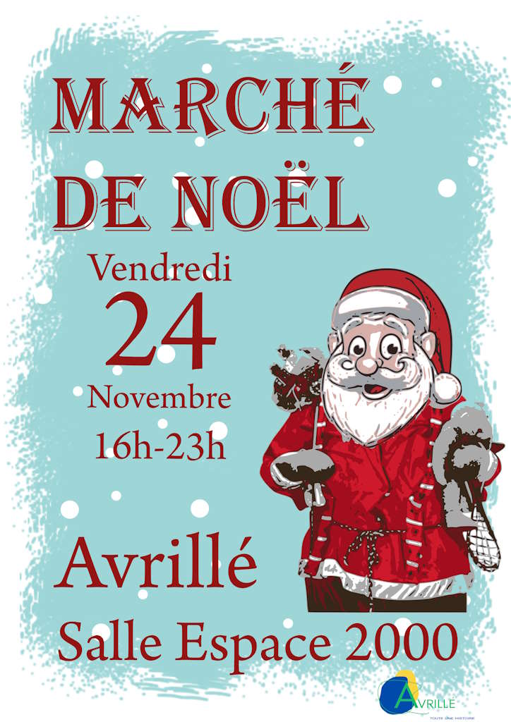 Avrillé Marché de Noël ce vendredi de 16h00 à 23h00